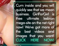 GirlForGirl - Hardcore Lesbian Porn Pictures & Movies